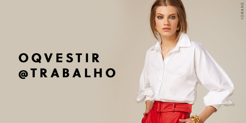 Oqvestir @Trabalho